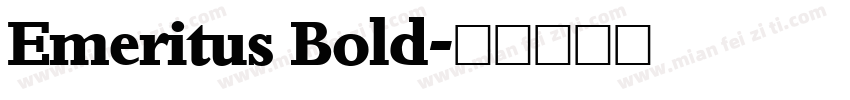 Emeritus Bold字体转换